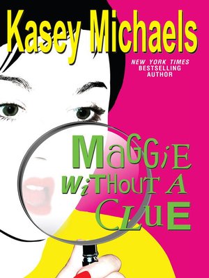 cover image of Maggie Without a Clue